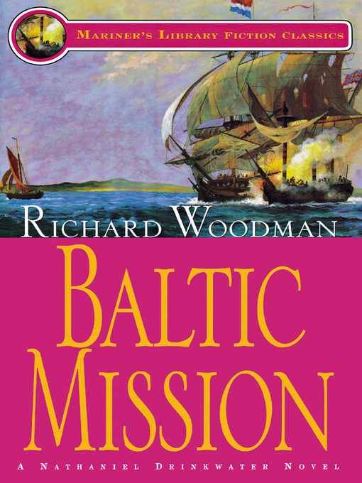Title details for Baltic Mission by Richard Woodman - Available